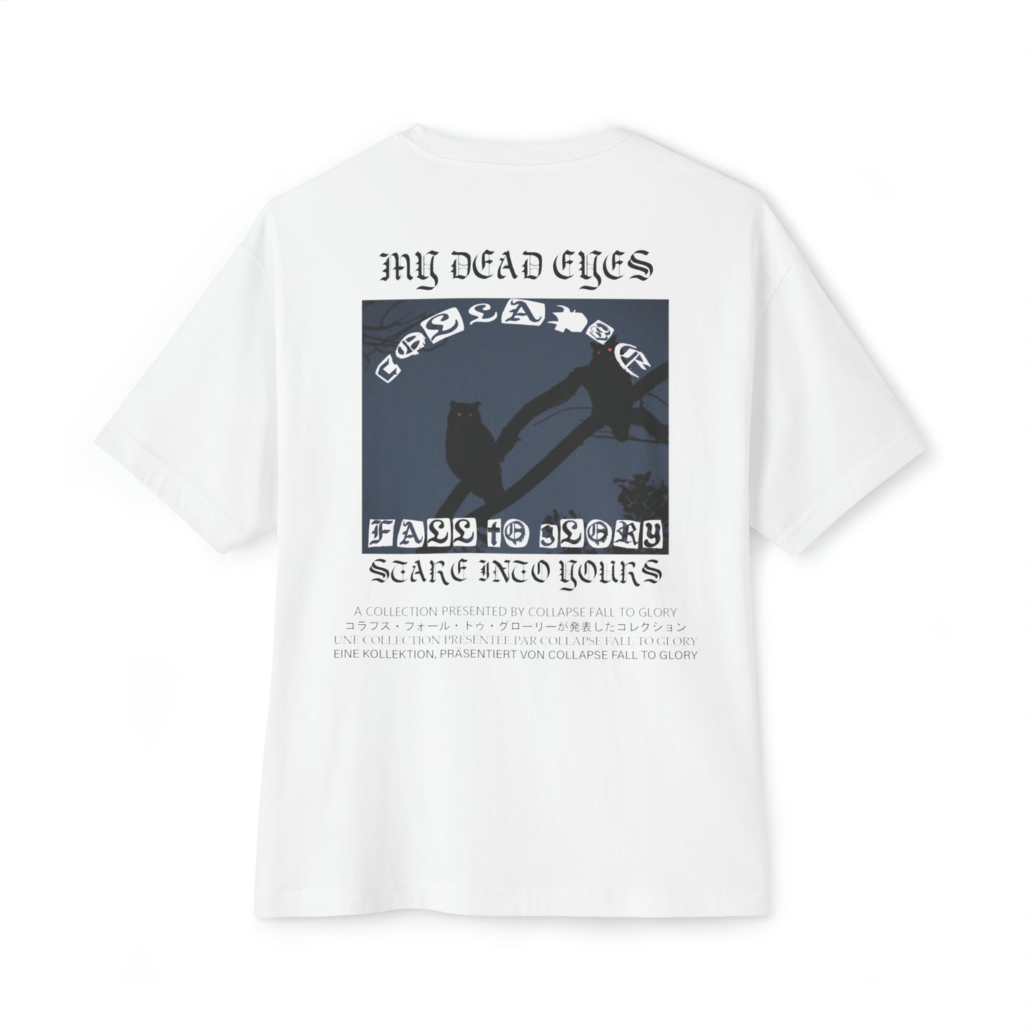 Dead Eyes - Oversized T-Shirt