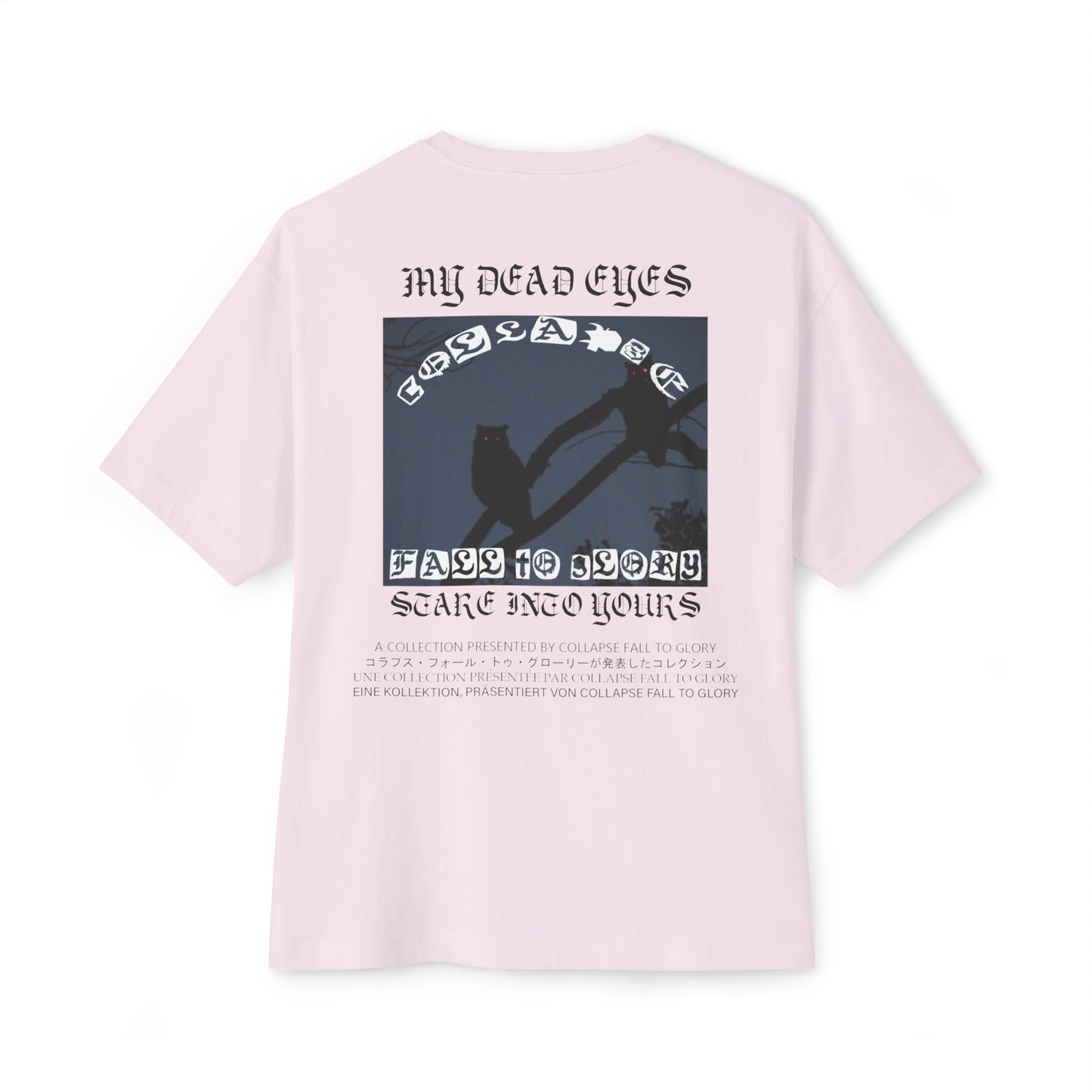 Dead Eyes - Oversized T-Shirt
